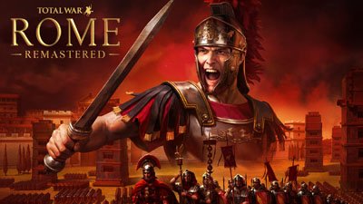 Total War: ROME REMASTERED Total War: ROME REMASTERED